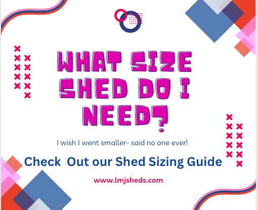 What size shed do I need?